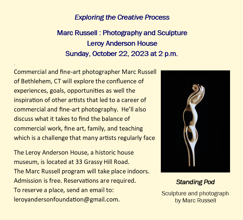 Photography and Sculpture, Leroy Anderson House